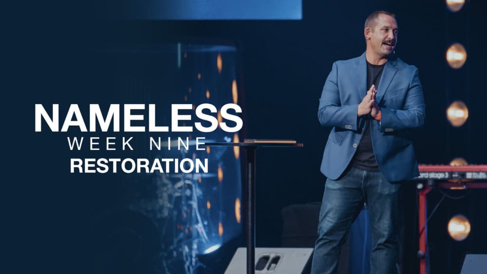 Nameless // Week Nine - Restoration Image